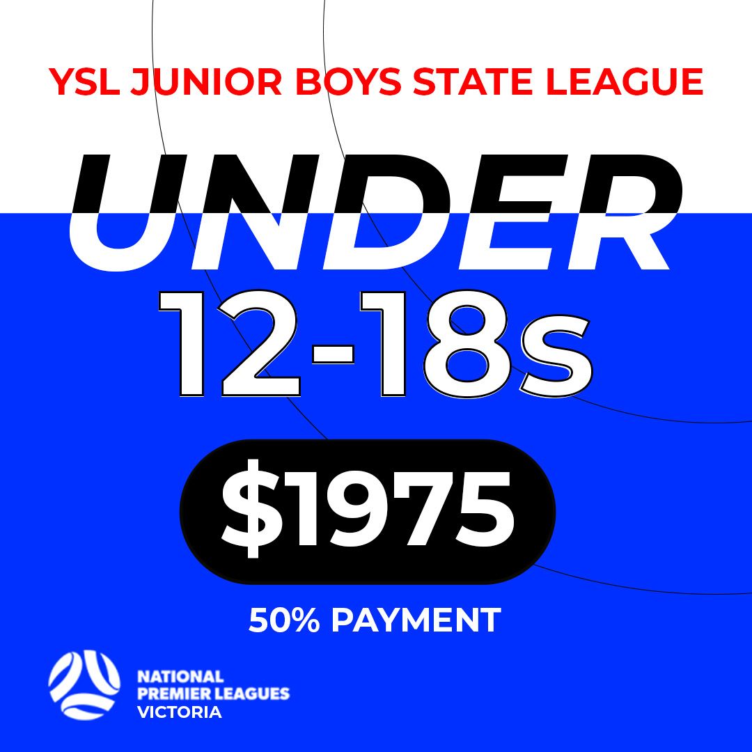 U12– U18 | YSL Junior Boys  - STATE LEAGUE- REGISTRATION 2027 - 50% Payment