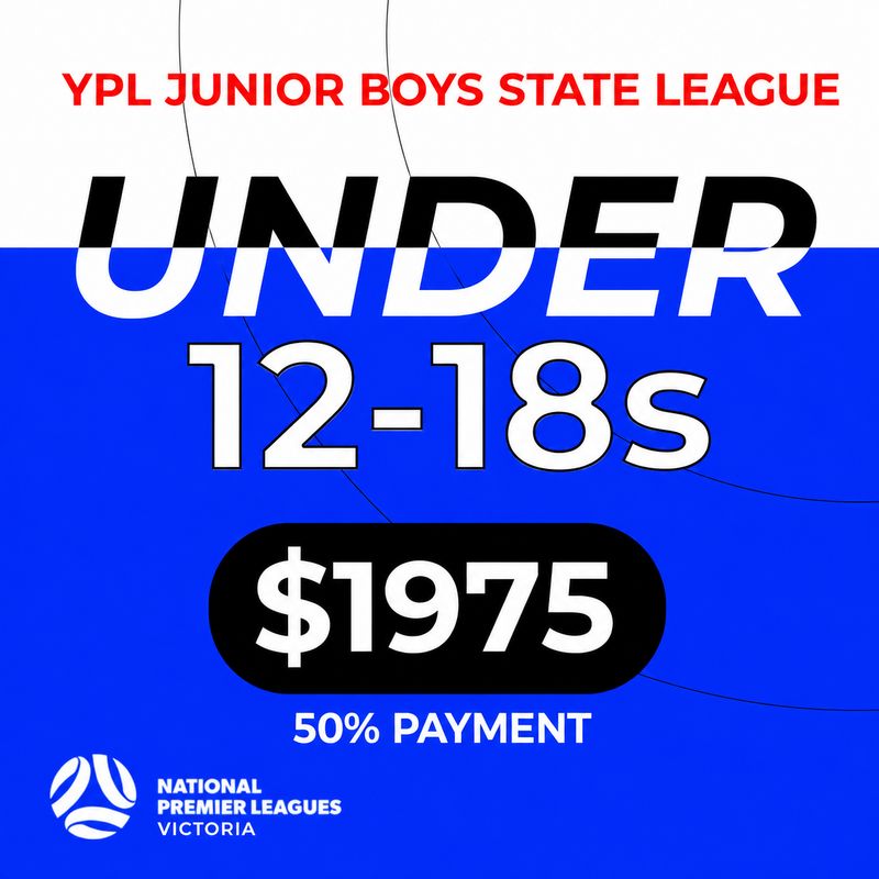 U12– U18 | YPL Junior Boys  - PREMIER LEAGUE- REGISTRATION 2027 - 50% Payment