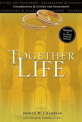 Together for Life: Revised with The Order of Celebrating Matrimony