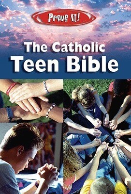 Prove It! the Catholic Teen Bible- NABRE, Paperback.