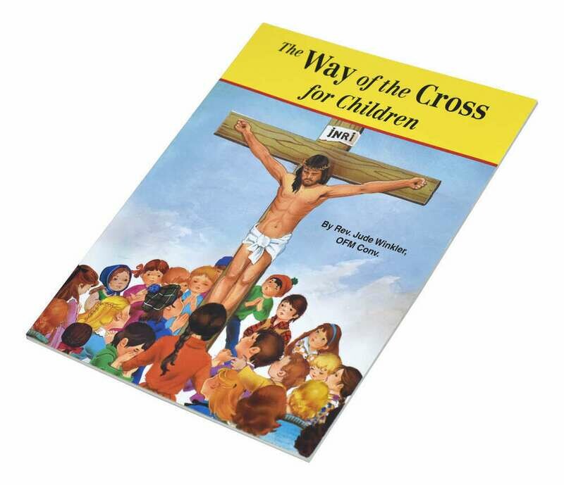 Way of the Cross for Children Children&#39;s Book