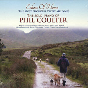 Echoes of Home by Phil Coulter CD