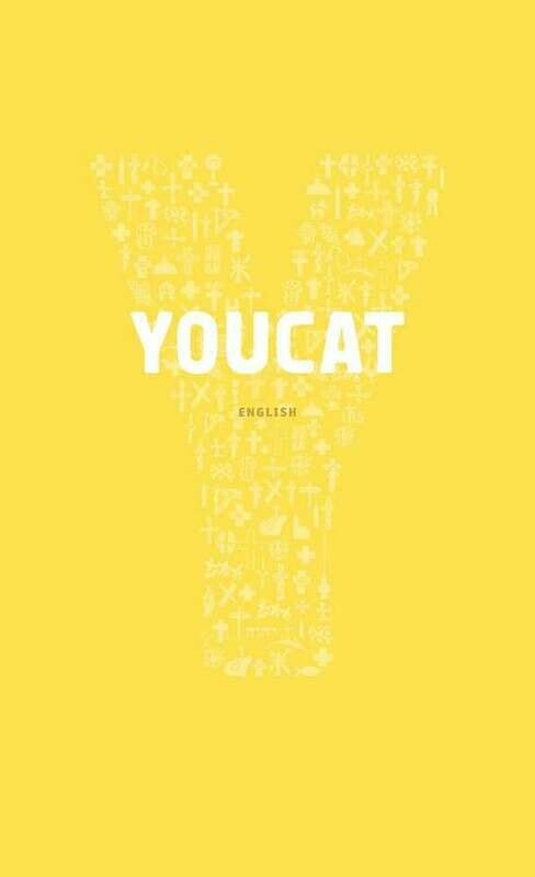 YOUCAT- Youth Catechism of the Catholic Church