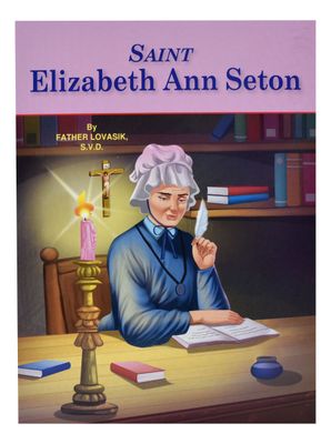 Saint Elizabeth Ann Seton Children&#39;s Picture Book