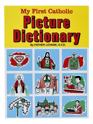 My First Catholic Picture Dictionary Children&#39;s Picture Book