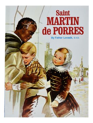 Saint Martin de Porres Children&#39;s Picture Book