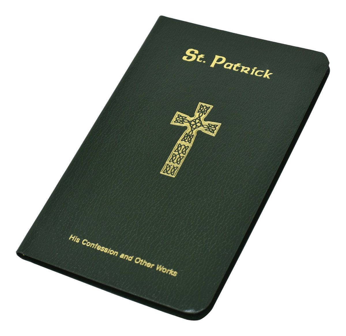 St. Patrick: His Confession and Other Works Flexible cover