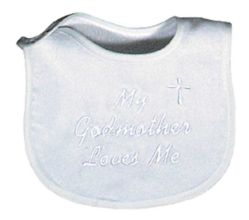 &quot;My Godmother Loves Me&quot; White Embroidered Bib