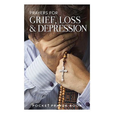 Prayers for Grief, Loss, and Depression