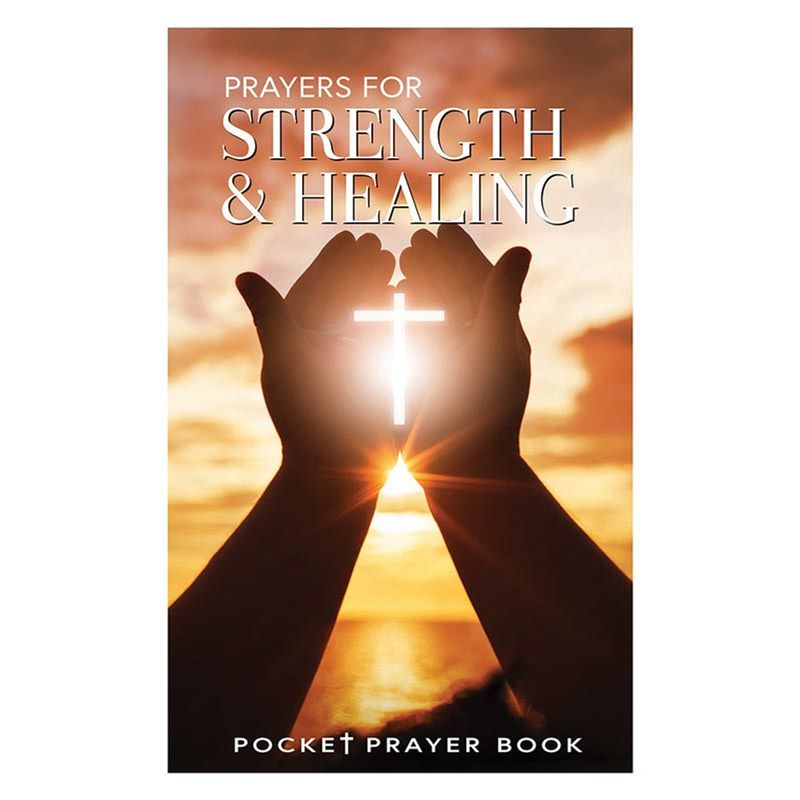 Prayers for Strength and Healing