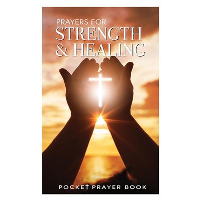 Prayers for Strength and Healing