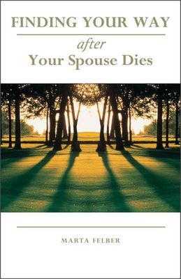 Finding Your Way After Your Spouse Dies