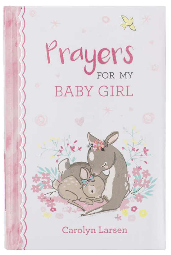 Prayers for My Baby Girl Book