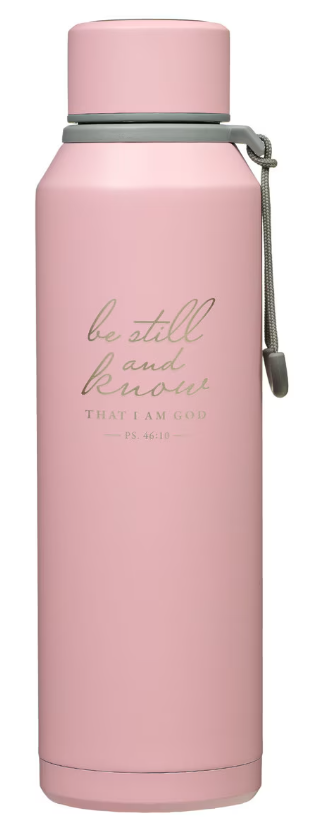 Be Still Pink Stainless Steel Water Bottle