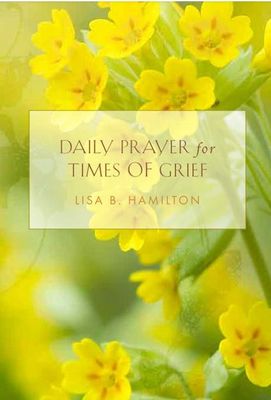 Daily Prayer for Times of Grief