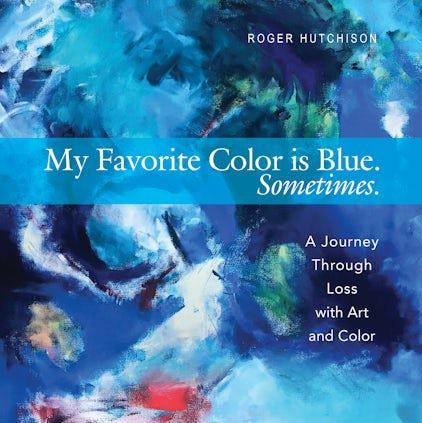 My Favorite Color is Blue. Sometimes.