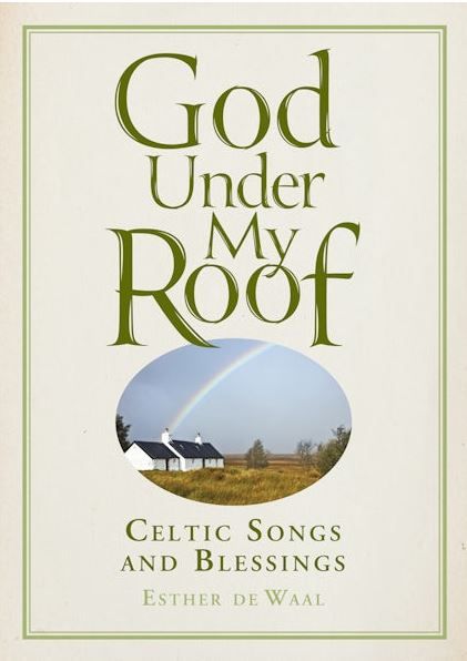 God Under My Roof: Celtic Songs and Blessings Disc.