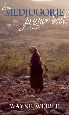 The Medjugorje Prayer Book