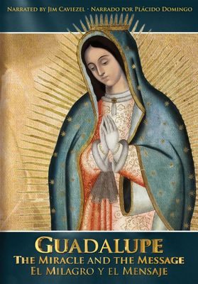 DVD Guadalupe- The Miracle and the Message