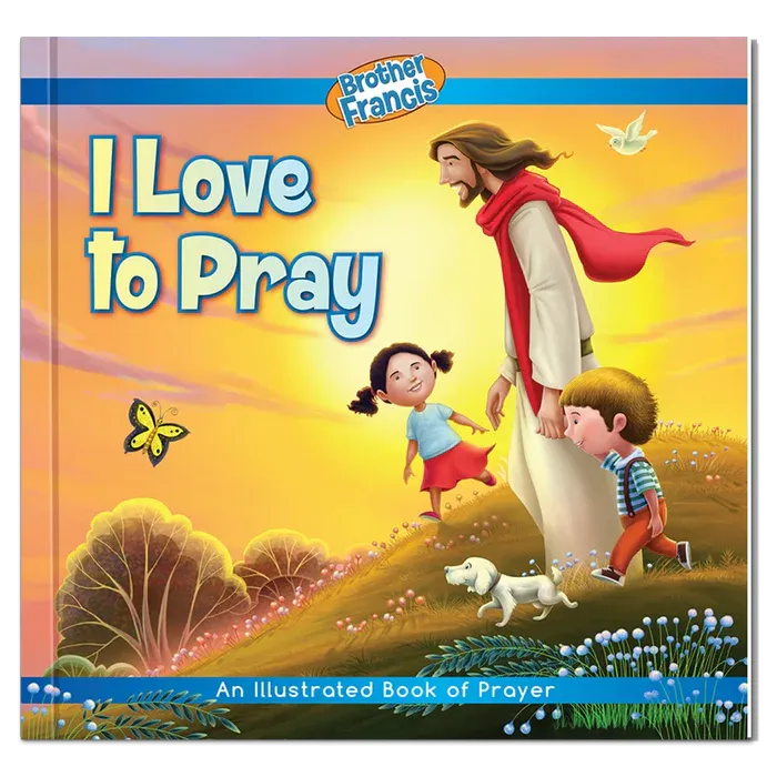 I Love to Pray Brother Francis Book