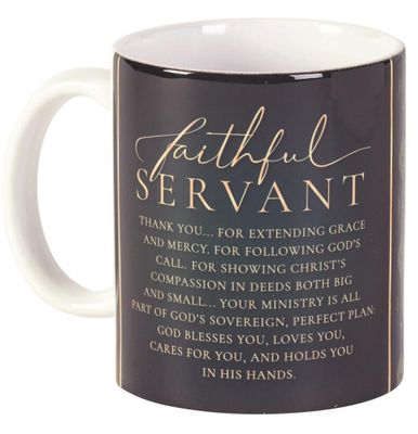 Faithful Servant Mug- 11oz