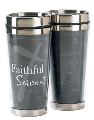 Travel Mug Faithful Servant