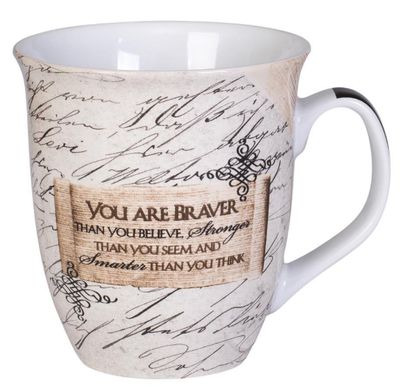 Mug You Are Braver