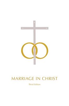 Marriage in Christ, Third Edition, Book- Disc.