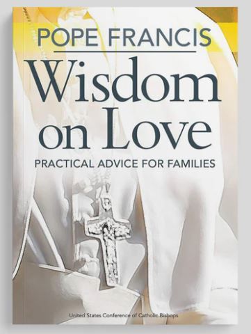 Pope Francis, Wisdom on Love Disc.
