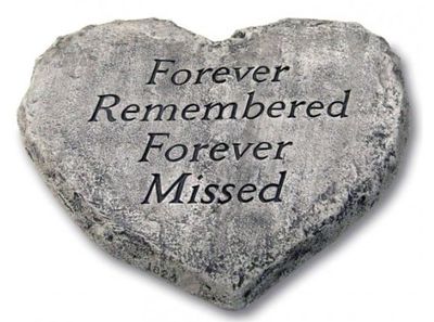 Forever Remembered Forever Missed Heart Stone, Old Stone Finish