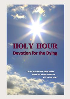 Holy Hour Devotion for the Dying Book