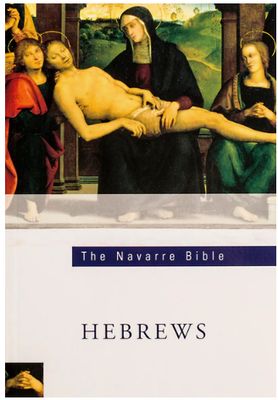 The Navarre Bible - Hebrews