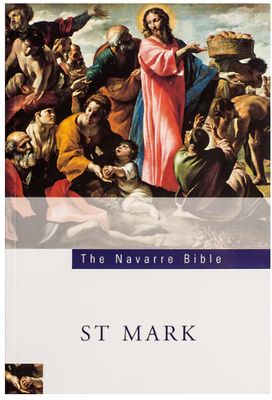 The Navarre Bible - St. Mark