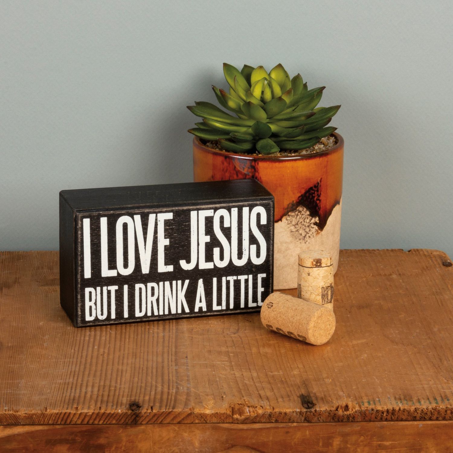 Box Sign Drink A Little