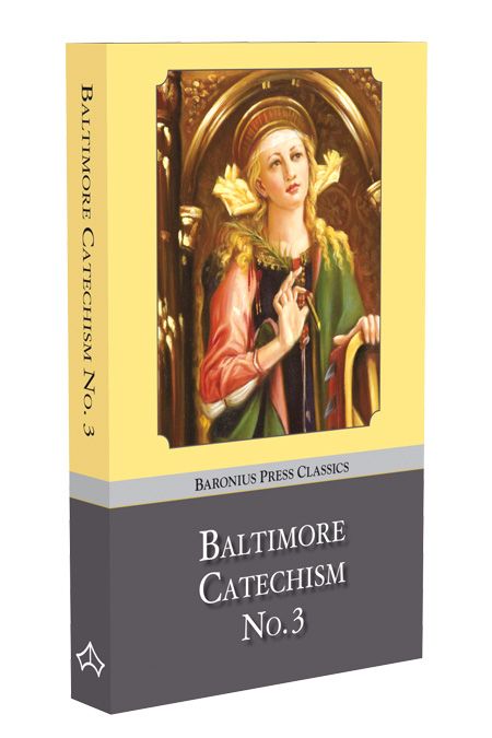 Baltimore Catechism No. 3