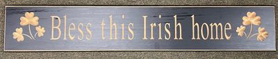 Bless This Irish Home Black Wood Sign