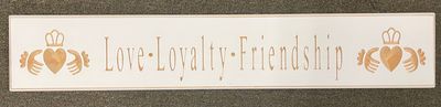 Love Loyalty Friendship Antique White Wood Sign