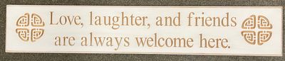 Love, Laughter, and Friends Are Always Welcome Here Antique White Wood Sign Love, Laughter, and Friends Are Always Welcome Here Antique White Wood Sign