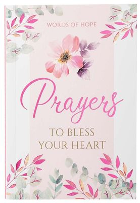 Prayers To Bless Your Heart Book