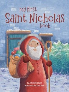 My First Saint Nicholas Book My First Saint Nicholas Book
