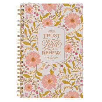 Trust In The Lord Coral Cascade soft Cover Spiral Notebook - Isaiah 40:31