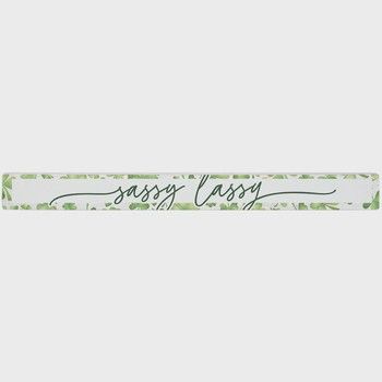 Sassy Lassy Irish Shelf-Sitter Skinny Sign Decor