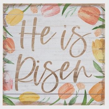 He Is Risen Tulips Spring Wooden Wall Art