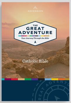 Holy Bible - The Great Adventure Catholic Bible, Second Edition Holy Bible - The Great Adventure Catholic Bible, Second Edition