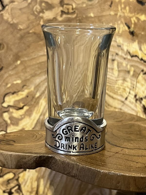 Great Minds Drink Alike Pewter Shot Glass Great Minds Drink Alike Pewter Shot Glass