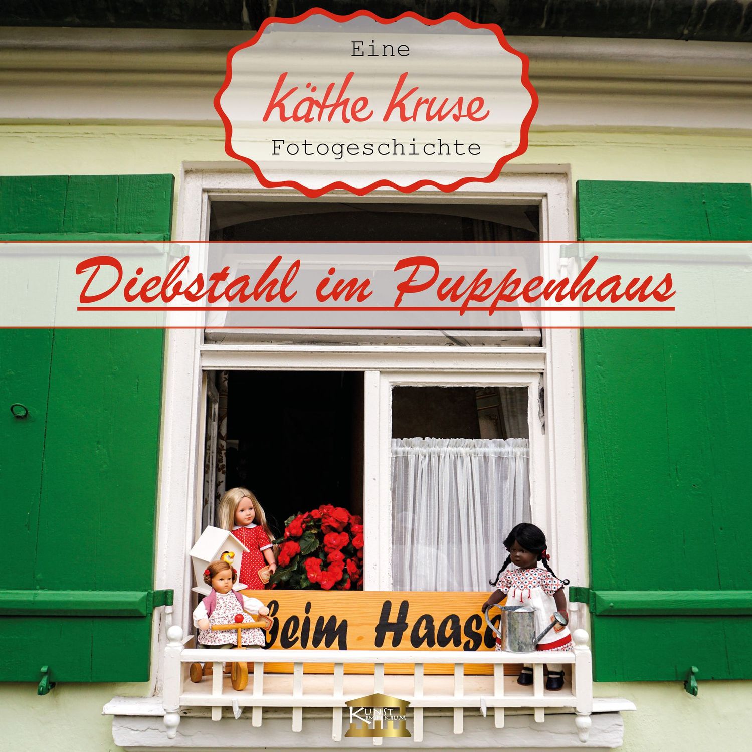 Diebstahl im Puppenhaus- eine Käthe Kruse Puppengeschichte!