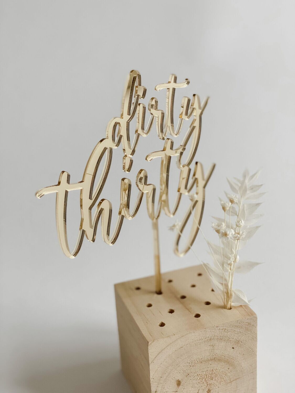 Caketopper - dirty thirty Acryl