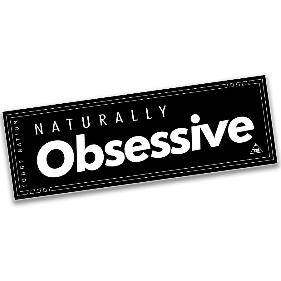 "NATURALLY OBSESSIVE" SLAP