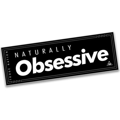 &quot;NATURALLY OBSESSIVE&quot; SLAP
