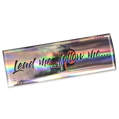 &quot;LEAD ME, FOLLOW ME&quot; HOLO SLAP